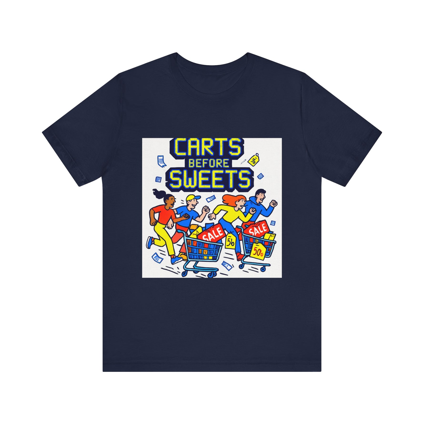 Carts Before Sweets Graphic Tee - Shopping Sale Humor T-Shirt